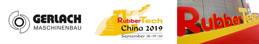 Retrouvez Gerlach au RubberTech China Retrouvez Gerlach au RubberTech China